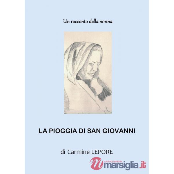 Racconto della nonna. La pioggia di San Giovanni (Un)