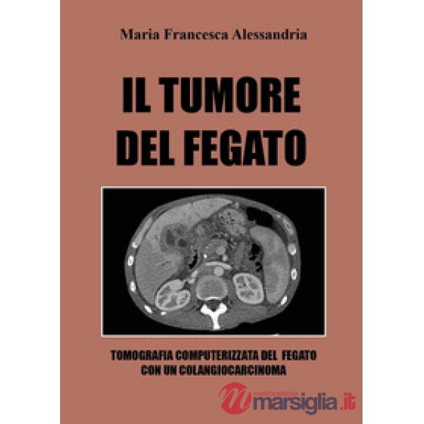 Tumore del fegato (Il)