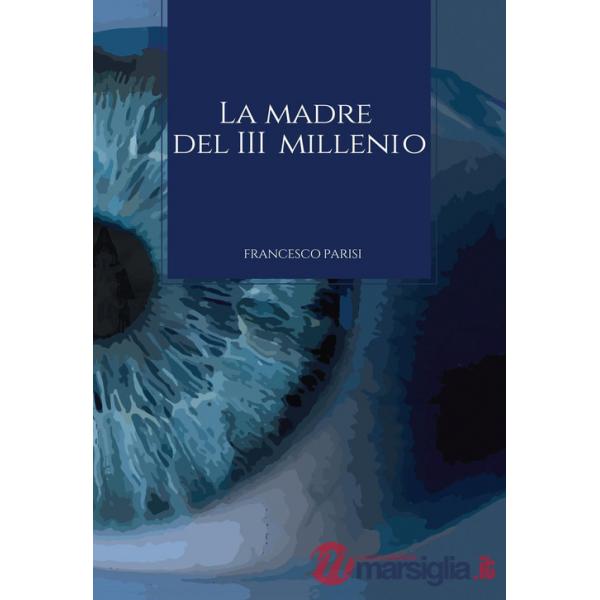 Madre del III millennio (La)
