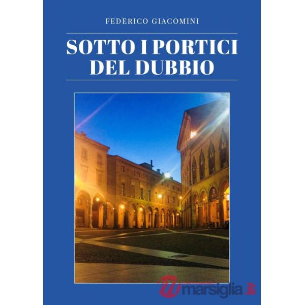 Sotto i portici del dubbio