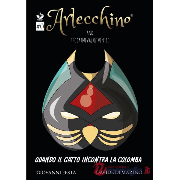 Arlecchino and the Carnival of Venice. Quando il gatto incontra la colomba