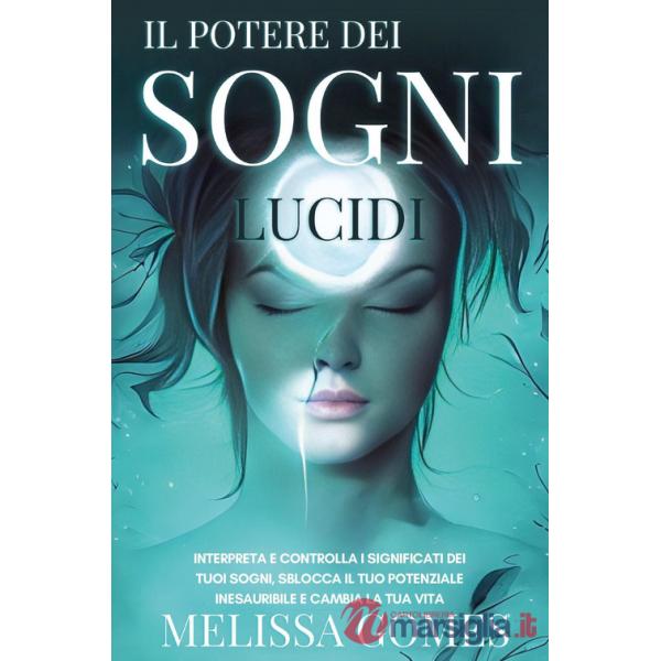 Potere dei sogni lucidi (Il)