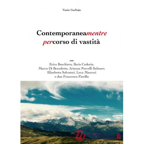 Contemporaneamentre. Percorso di vastità