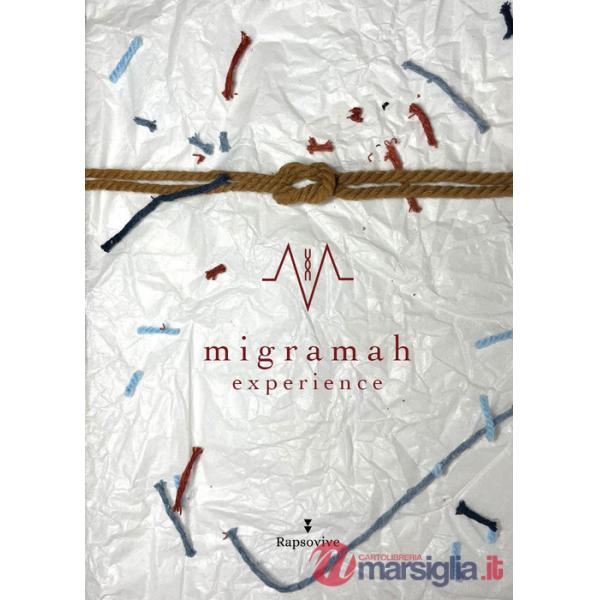 Migramah experience