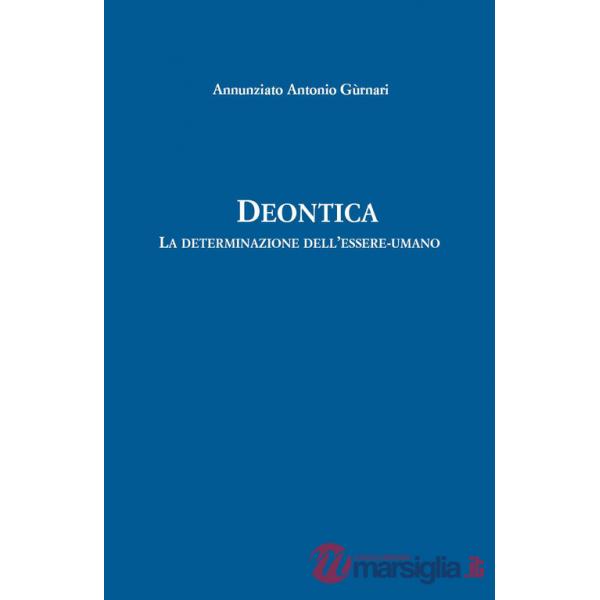 Deontica. La determinazione dell'essere-umano