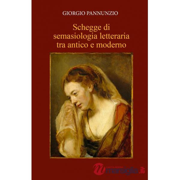 Schegge di semasiologia letteraria tra antico e moderno