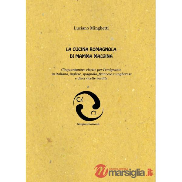 Cucina romagnola di mamma Malvina (La)