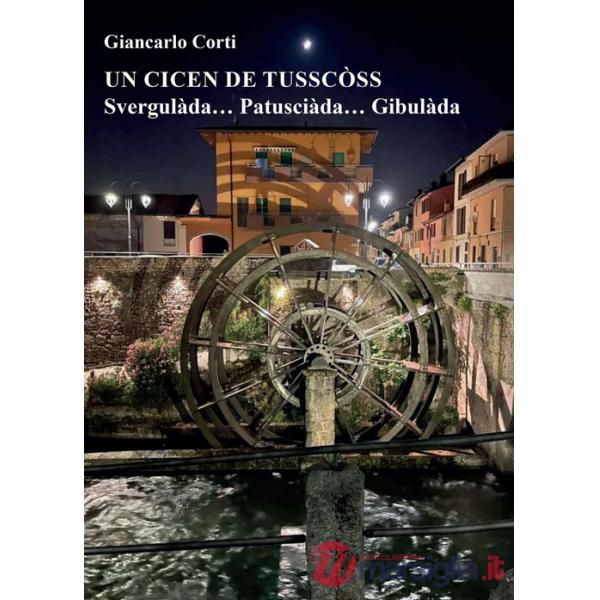 Cicen de tusscòss Svergulàda....Patusciàda....Gibulàda (Un)