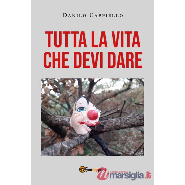 Tutta la vita che devi dare