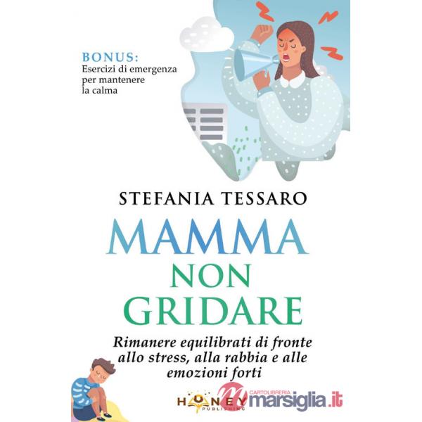 Mamma non gridare!