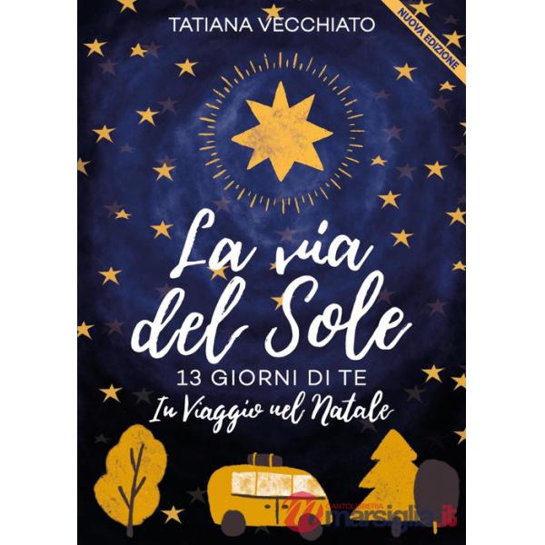 Via del sole (La)