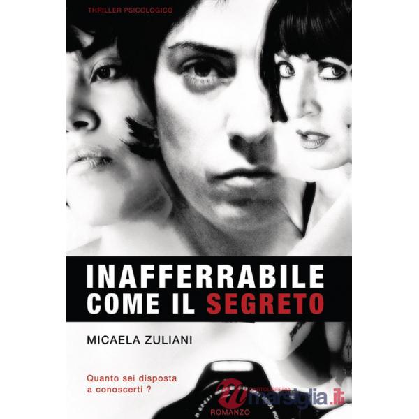 Inafferrabile come il segreto