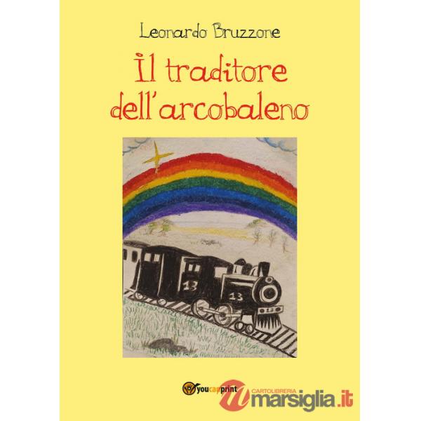 Traditore dell'arcobaleno (Il)