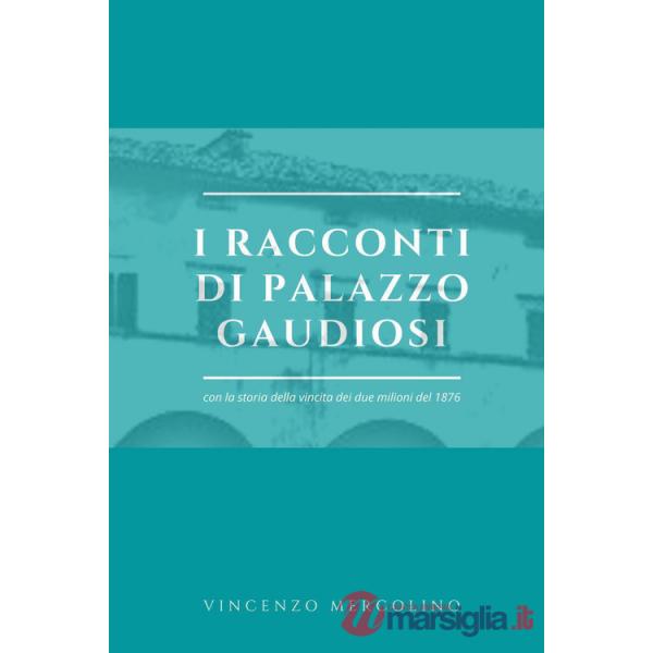 I racconti di palazzo Gaudiosi