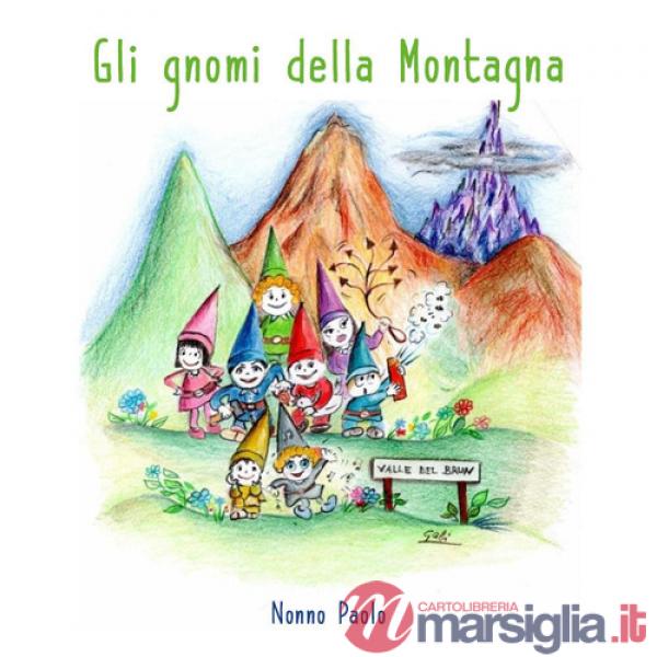 Gnomi della montagna (Gli)