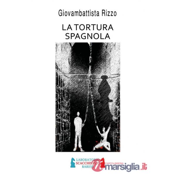 Tortura spagnola (La)
