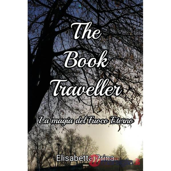 Book traveller. La magia del fuoco eterno (The)