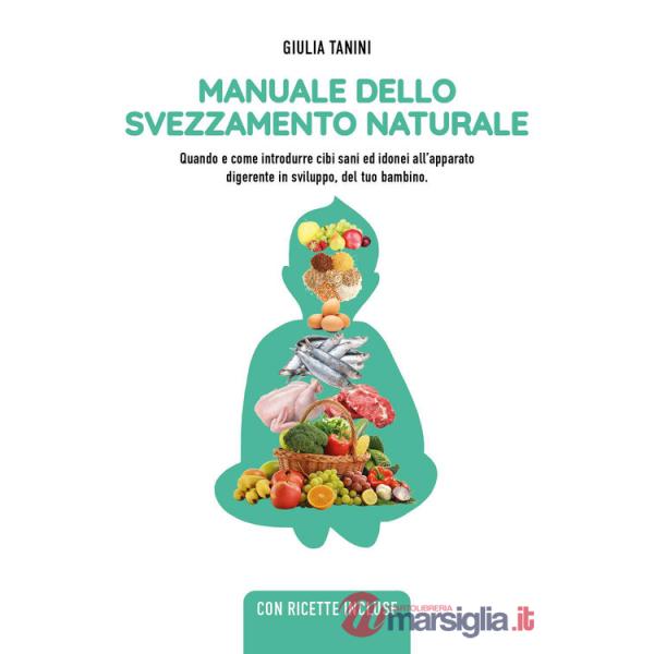 Manuale dello svezzamento naturale