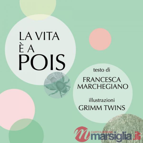 Vita è a pois. Ediz. illustrata (La)