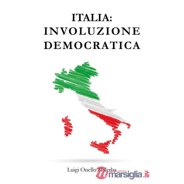 Italia involuzione democratica