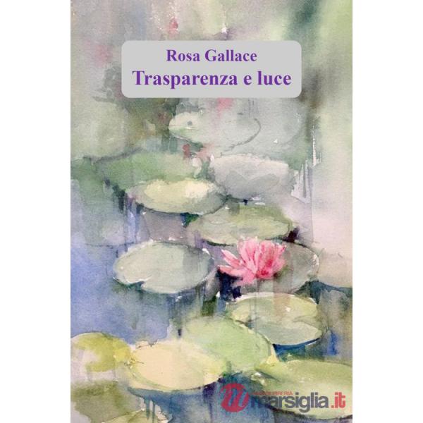 Trasparenza e luce