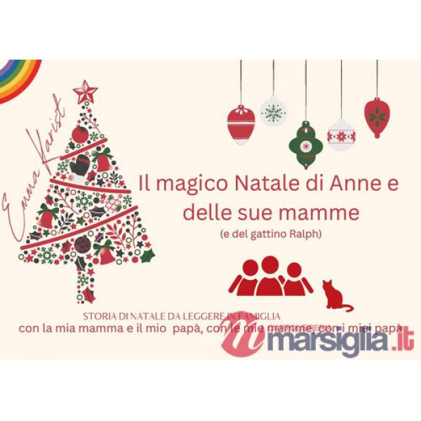 Magico Natale di Anne e le sue mamme (e il gattino Ralph). Ediz. a colori (Il)