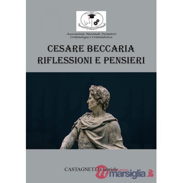 Cesare Beccaria: riflessioni e pensieri
