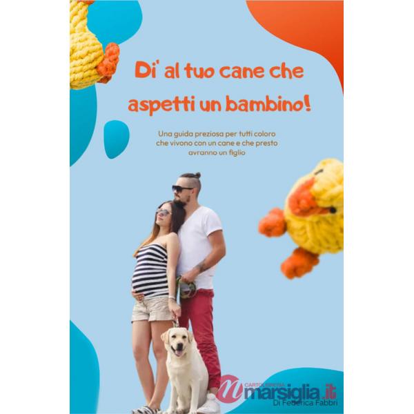 Dì al tuo cane che aspetti un bambino!