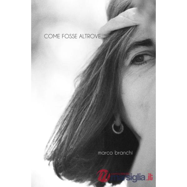Come fosse altrove