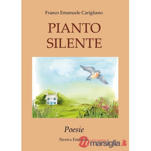 Pianto silente. Nuova ediz.