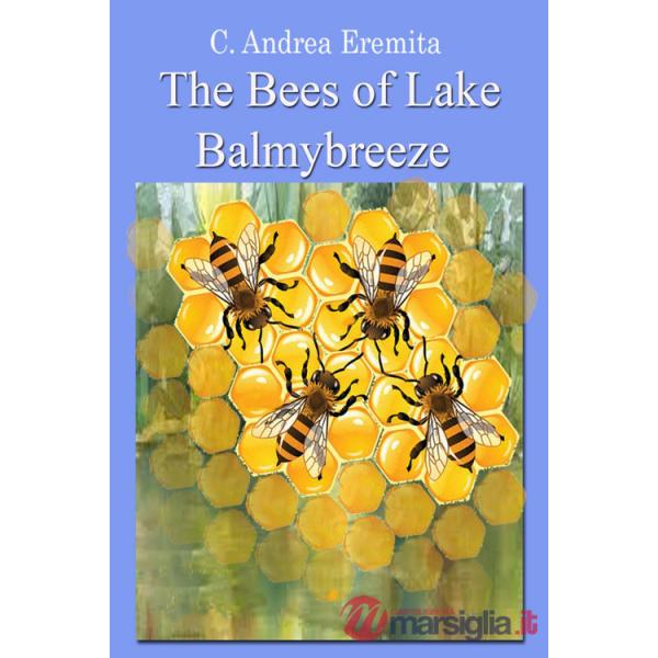 Bees of lake Balmybreeze (The)