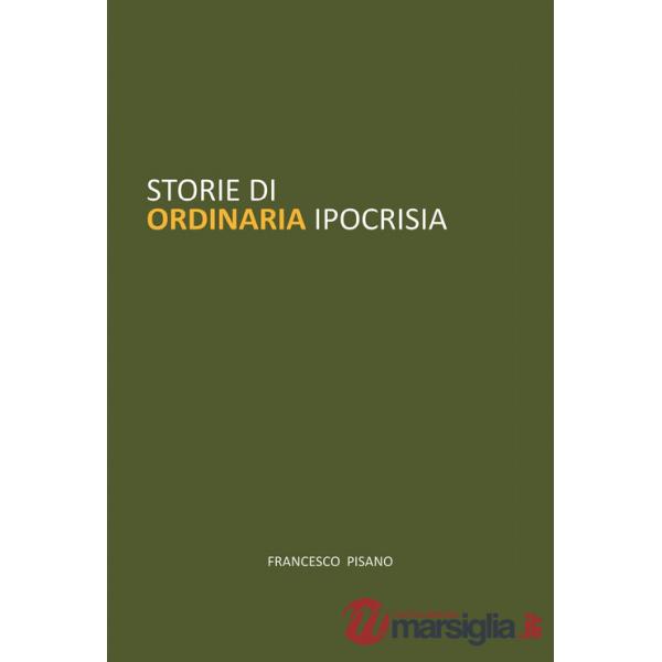Storie di ordinaria ipocrisia
