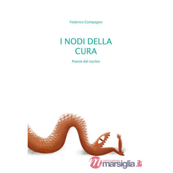 Nodi della cura. Poesie dal nucleo (I)