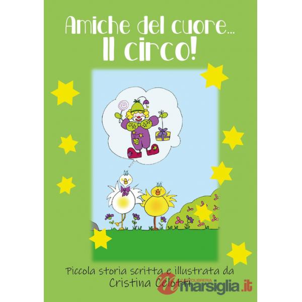 Amiche del cuore ... Il circo!