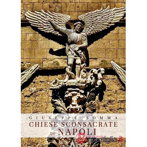 Chiese sconsacrate di Napoli