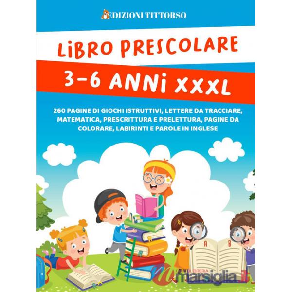 Libro prescolare 3-6 anni XXXL