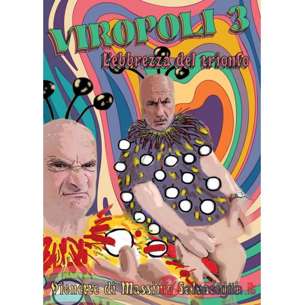 Viropoli. Vol. 3: L' ebbrezza del dominio