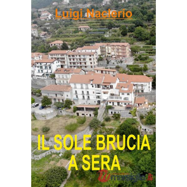 Sole brucia a sera (Il)