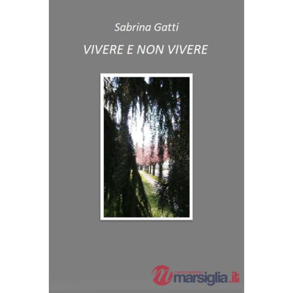 Vivere e non vivere
