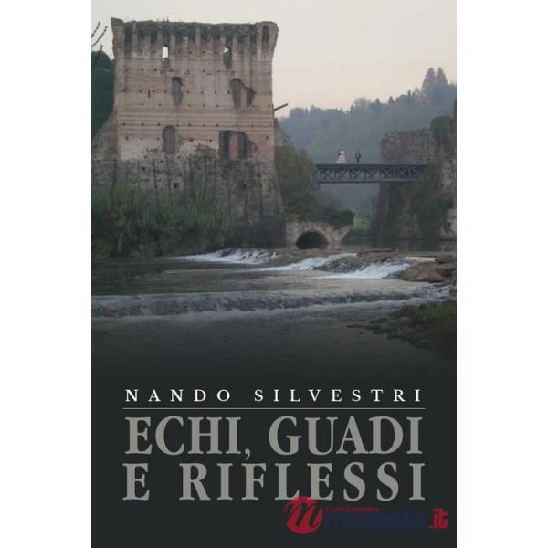 Echi, guadi e riflessi