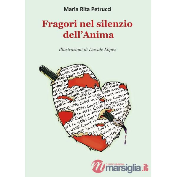 Fragori nel silenzio dell'anima