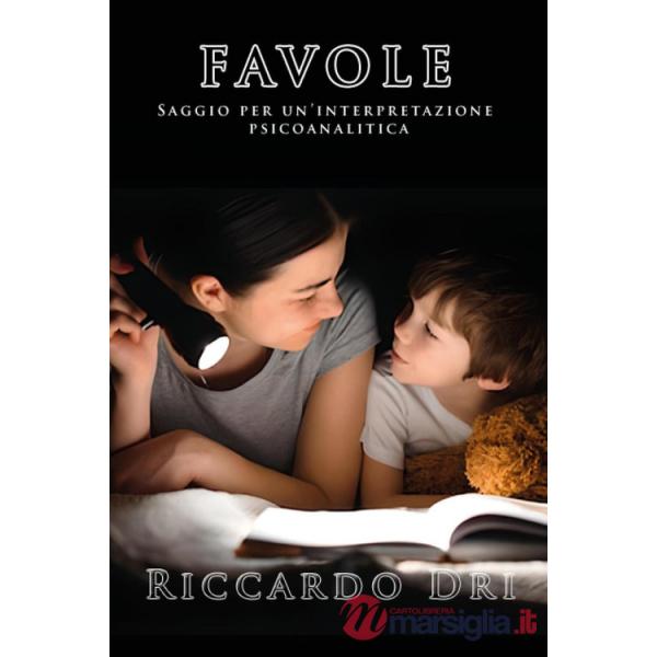 Favole. Saggio per un'interpretazione psicoanalitica