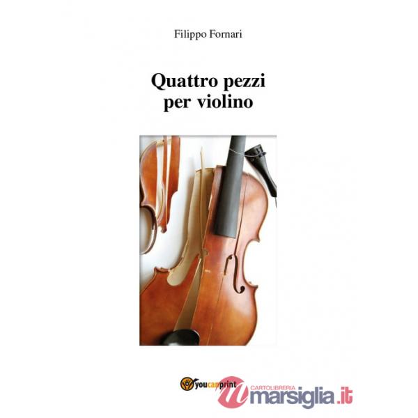Quattro pezzi per violino