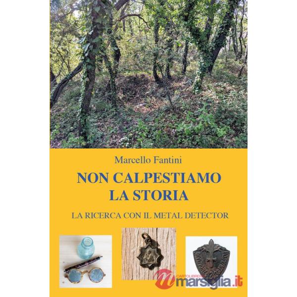 Non calpestiamo la storia