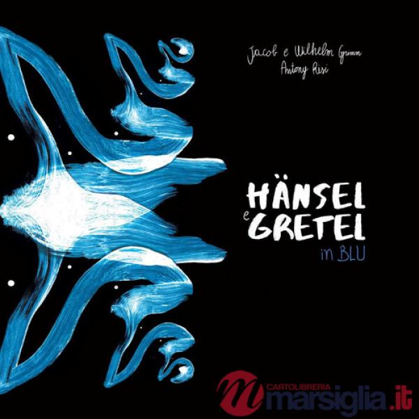 Hansel e Gretel in blu