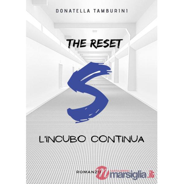 Incubo continua. S the reset (L')