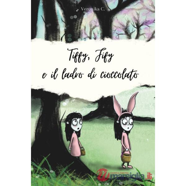 Tiffy, Fify e il ladro di cioccolato