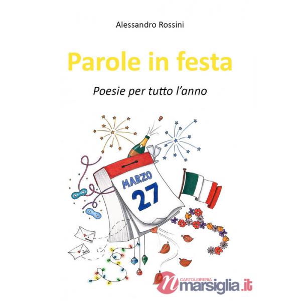 Parole in festa. Poesie per tutto l'anno