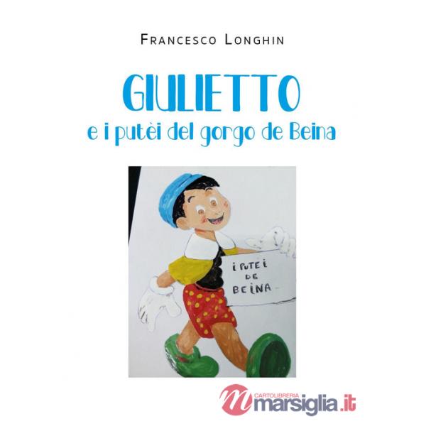 Giulietto e i putèi del gorgo de Beina
