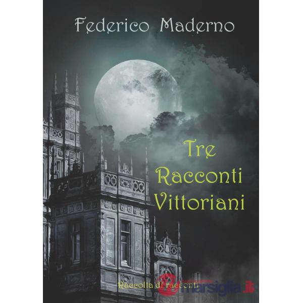 Tre racconti vittoriani